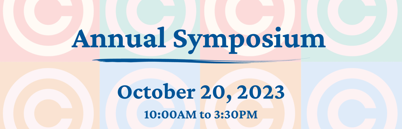 Annual Symposium - October 20, 2023 - 10:AM to 3:30PM