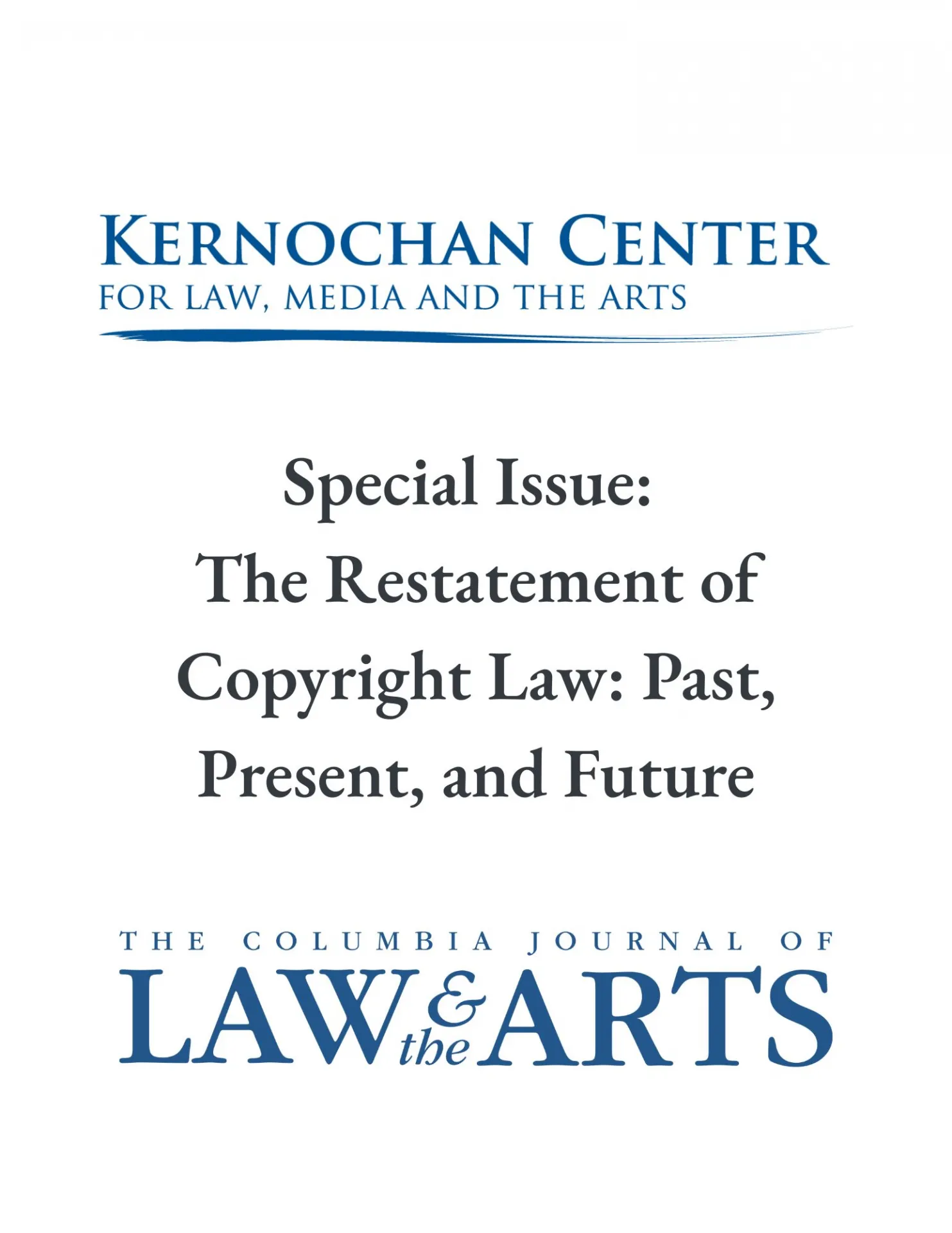 Special Issue: The Restatement of Copyright Law