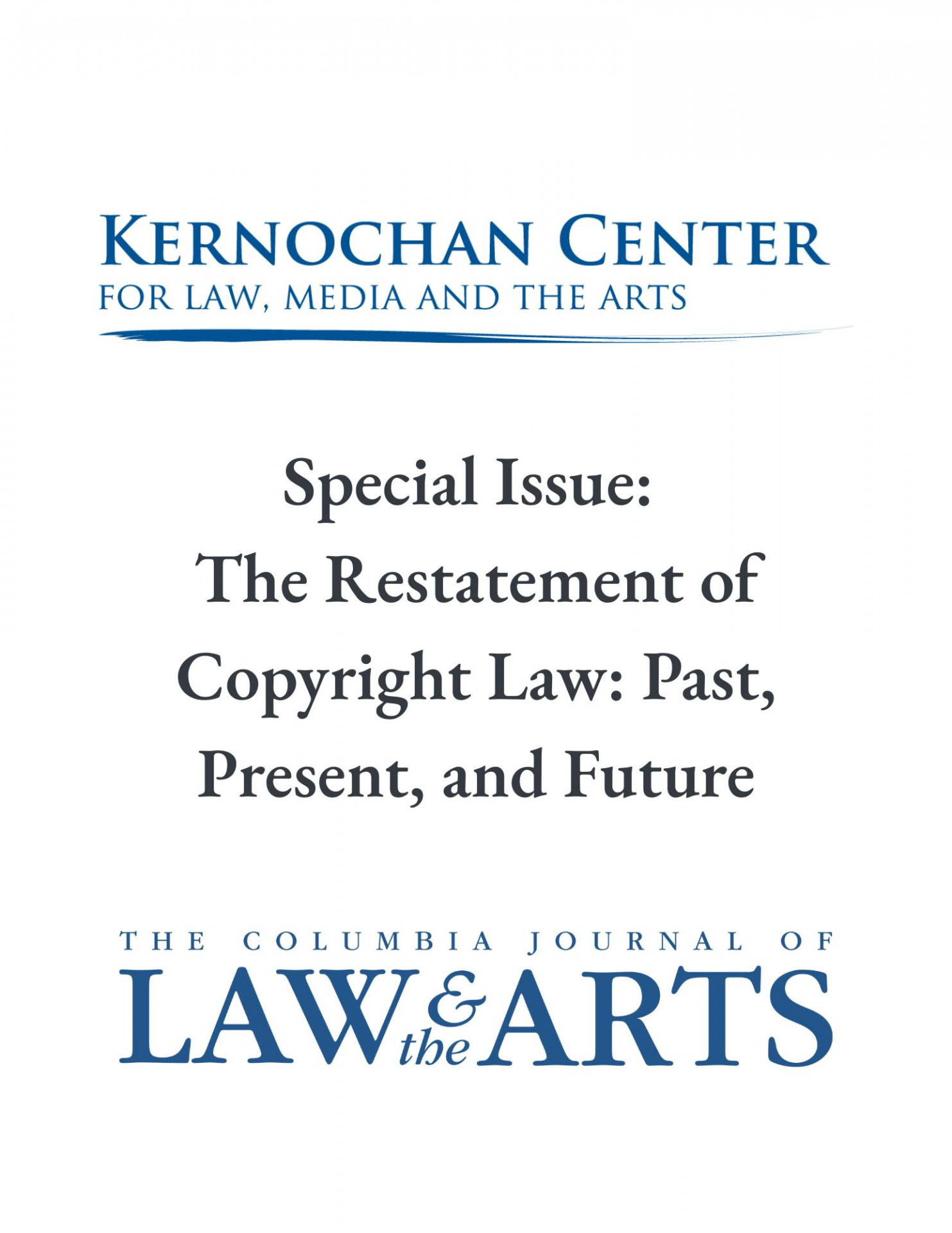 Special Issue: The Restatement of Copyright Law